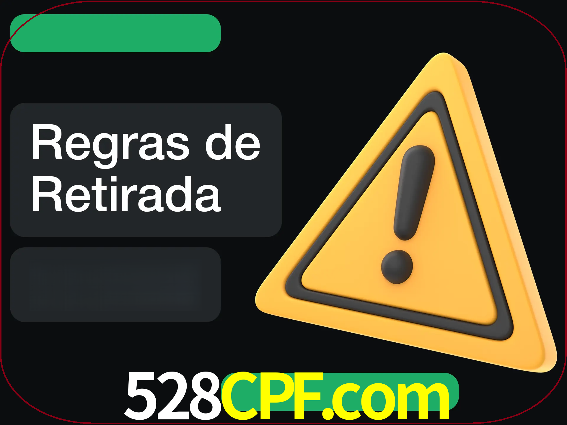 Leia as regras antes de fazer primeiro comdawal.